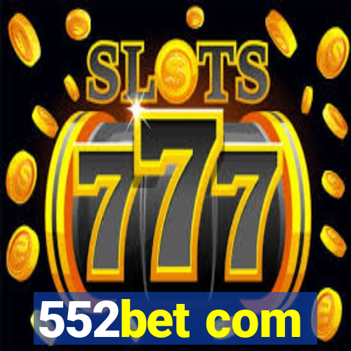552bet com